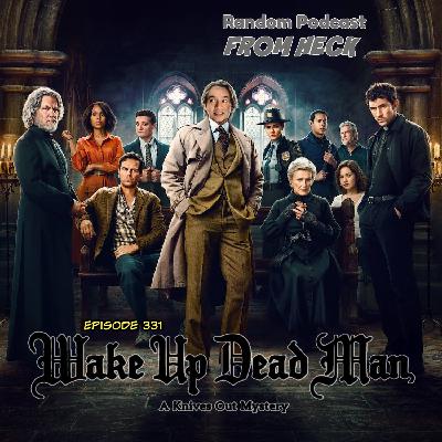 Episode 431: Wake Up Dead Man: A Knives Out Mystery, Stranger Things, Pluribus, And More