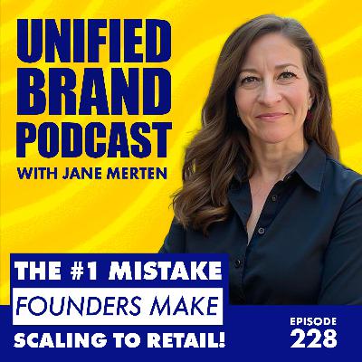 Retail Growth Secrets: Jane Merton on Positioning, Scaling & Selling in Big Box Stores