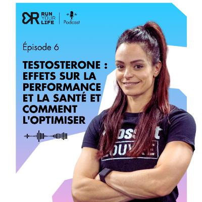 La testosterone : effets sur la performance et la santé et comment l'optimiser