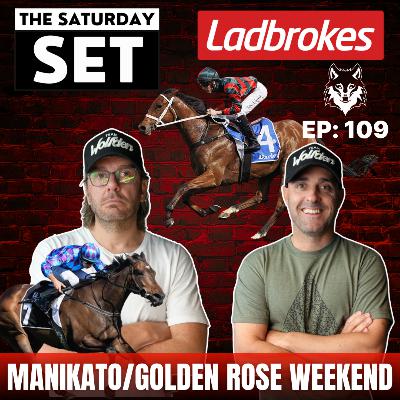 THE SATURDAY SET EP 109: MANIKATO/GOLDEN ROSE TIPS!