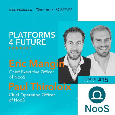 P4F #15 / SE2 with Eric Mangin, CEO, and Paul Thiroloix, CFO, of NooS
