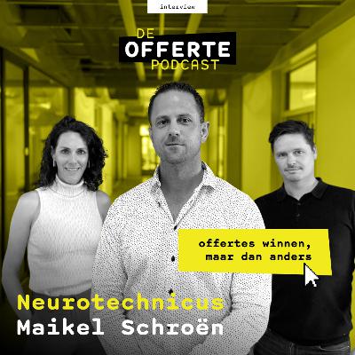 Buiten de offerte om: neurosales met Maikel Schroën