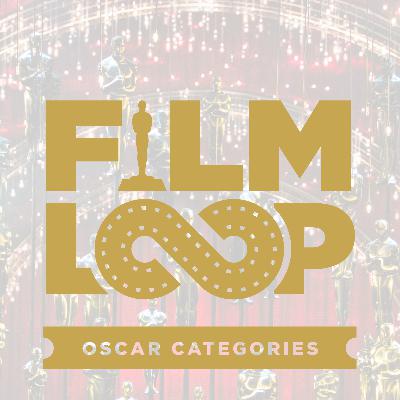 033 Part 2: Oscar Categories 033 Part 2: Oscar Categories