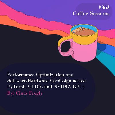 Performance Optimization and Software/Hardware Co-design across PyTorch, CUDA, and NVIDIA GPUs