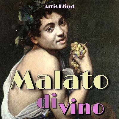 Malato DiVino - Caravaggio
