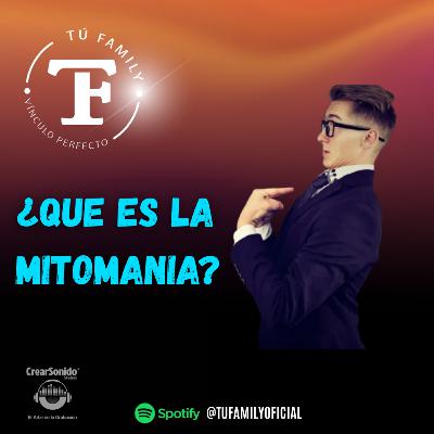 ¿ Que es la mitomanía?