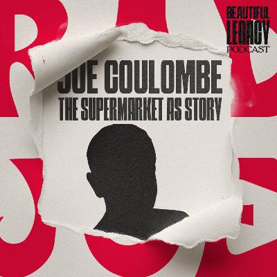 Joe Coloumbe - The Supermarket as Story