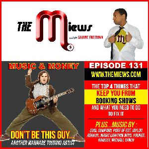 131: Top 4 Things That Keep You From Booking Shows