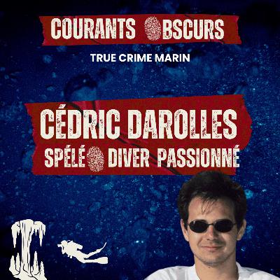 Cédric Darolles | La dernière plongée d'un spéléo-diver hors norme Cédric Darolles | La dernière plongée d'un spéléo-diver hors norme
