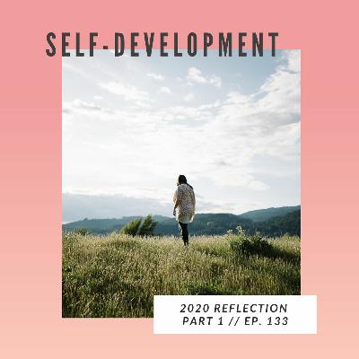133: 2020 Reflection [Part 1]
