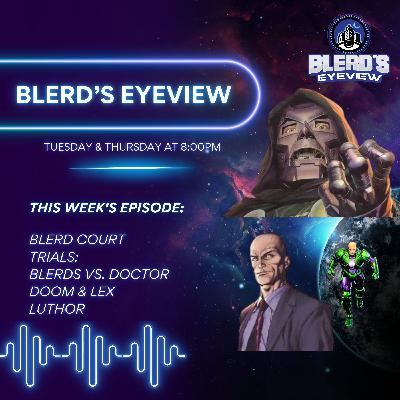 The Blerds vs. Doctor Doom: A Courtroom Showdown The Blerds vs. Doctor Doom: A Courtroom Showdown