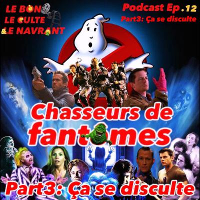 Le bon le culte et le navrant. EP12 : Chasseurs de fantômes. Part3 : ça se disculte : ghostbusters 2 et RIPD