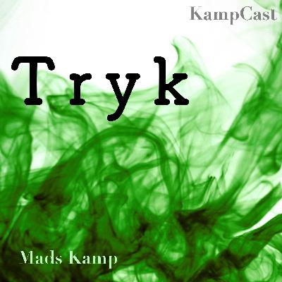 Tryk - episode 01 Tryk - episode 01