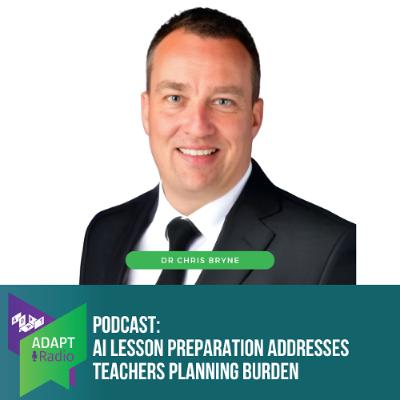 AI Lesson Preparation Addresses Teachers Planning Burden AI Lesson Preparation Addresses Teachers Planning Burden