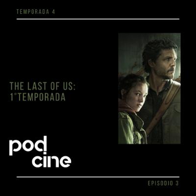 The last of us: 1° temporada -T4:E3
