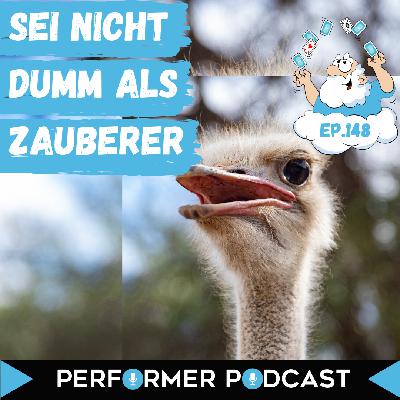 #148 Sei nicht dumm als Zauberer!