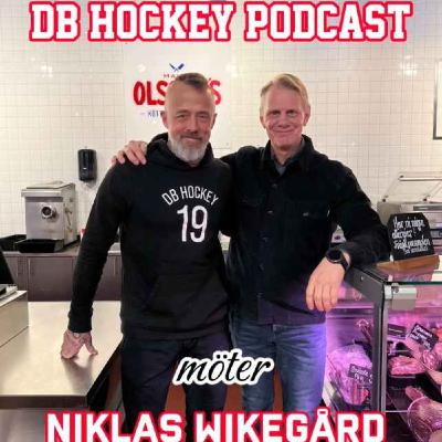 DB Hockey Podcast möter Niklas Wikegård