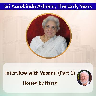 Interview with Vasanti - Part 1 | Hosted by Narad Interview with Vasanti - Part 1 | Hosted by Narad