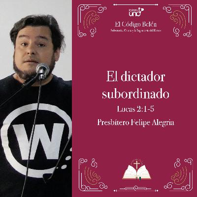 EL CÓDIGO BELÉN 6: “El dictador subordinado“ EL CÓDIGO BELÉN 6: “El dictador subordinado“