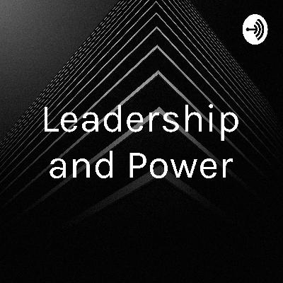 Leadership and Power (Trailer)