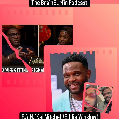 F.A.N.(Kel Mitchell/Eddie Winslow)Eps.188(Add my new Spotify account for new Episodes)