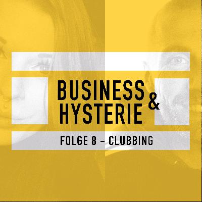FOLGE 8 – CLUBBING FOLGE 8 – CLUBBING