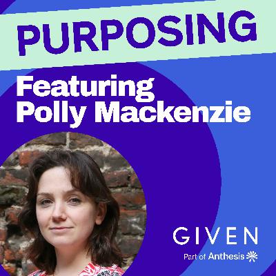 Can the creative arts slow down climate change? With Polly Mackenzie, Chief Social Purpose Officer at UAL Can the creative arts slow down climate change? With Polly Mackenzie, Chief Social Purpose Officer at UAL