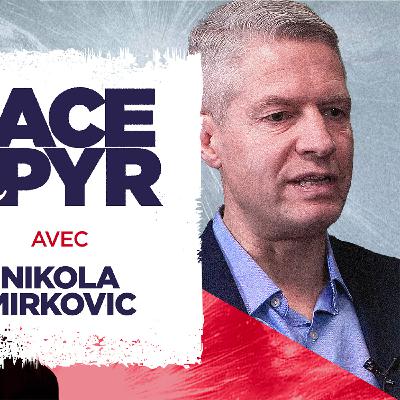 FACE à PYR # 42 - Comment la France renaîtra ! - N. Mirkovic - # politique