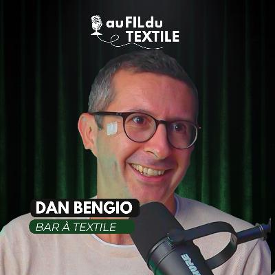 DAN BENGIO : ENTREPRENEUR TEXTILE, REFUSE L'HÉRITAGE FAMILIAL POUR TROUVER SA PROPRE VOIE DAN BENGIO : ENTREPRENEUR TEXTILE, REFUSE L'HÉRITAGE FAMILIAL POUR TROUVER SA PROPRE VOIE