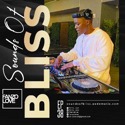 Episode 38: Sounds Of Bliss 38