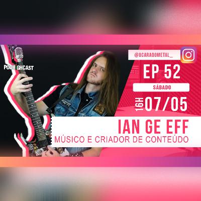 PodHighCast #052 - O Cara do Metal