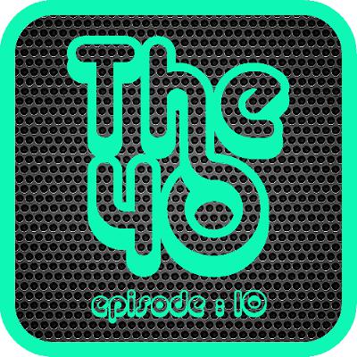 The40 Ep.10 - d mix The40 Ep.10 - d mix