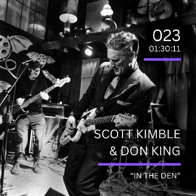 023: "In the Den" feat. Scott Kimble & Don King (Terminus Victor, Hushtower)