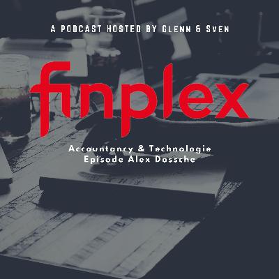 Finplex Podcast: Accountancy & Technologie – Episode Alex Dossche