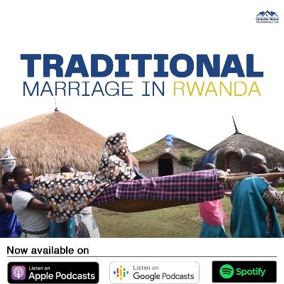 TRADITIONAL MARRIAGE IN RWANDA