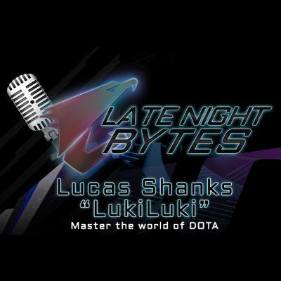 Late Night Bytes #8 - Lucas "LukiLuki"