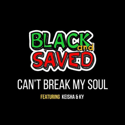 Can’t Break My Soul