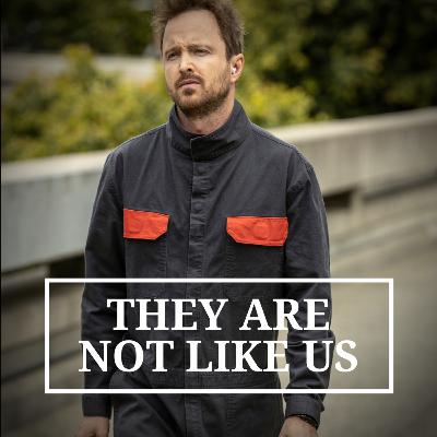 1: They are Not Like Us 1: They are Not Like Us