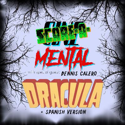 Cinemental_132 - Dracula (1931) - w/Dennis Calero Cinemental_132 - Dracula (1931) - w/Dennis Calero