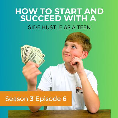 How to Start and Succeed with a Side Hustle as a Teen