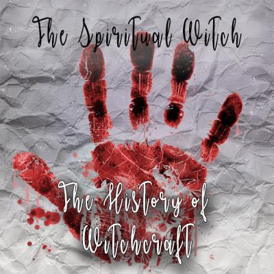 The History of Witchcraft