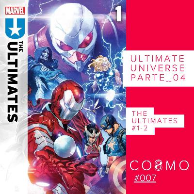 #007 THE ULTIMATES 1-2