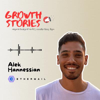 EtherMail’s Playbook for Smarter, Safer Web3 Messaging w/ Alek Hannessian