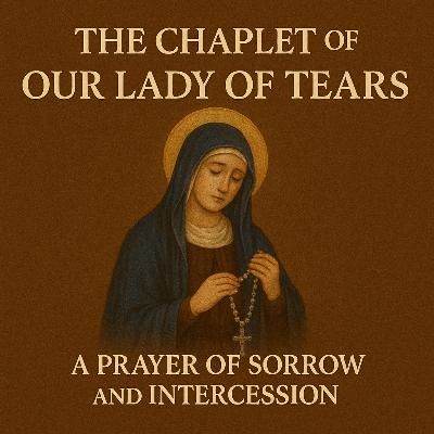 Chaplet of Our Lady of Tears