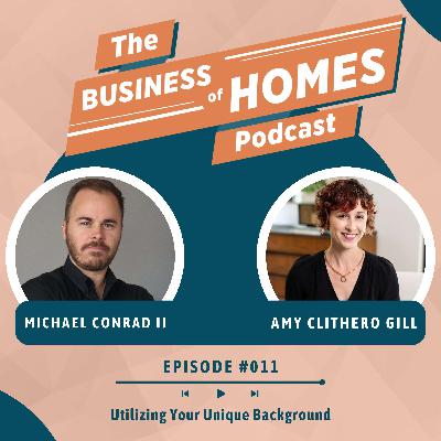 011 Utilizing Your Unique Background w/ Amy Clithero Gill 011 Utilizing Your Unique Background w/ Amy Clithero Gill