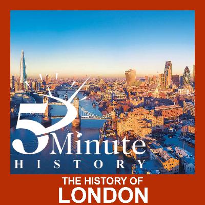 The History of London