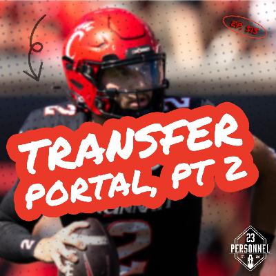 Transfer Portal, Pt. 2