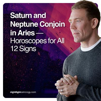 Saturn and Neptune Conjoin in Aries — Horoscopes for All 12 Signs Saturn and Neptune Conjoin in Aries — Horoscopes for All 12 Signs