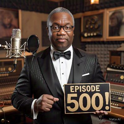 Episode 500! Episode 500!