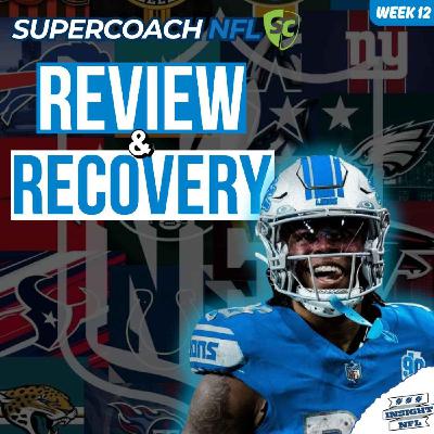 NFL SuperCoach 2025 | Review & Recovery (Wk12) + Injury Report | Oh My GIBBS